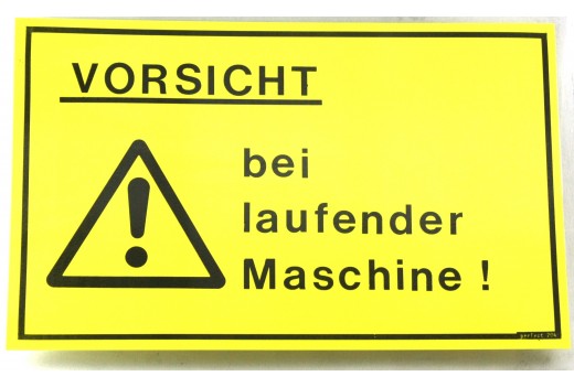 Warnschild ''Vorsicht bei