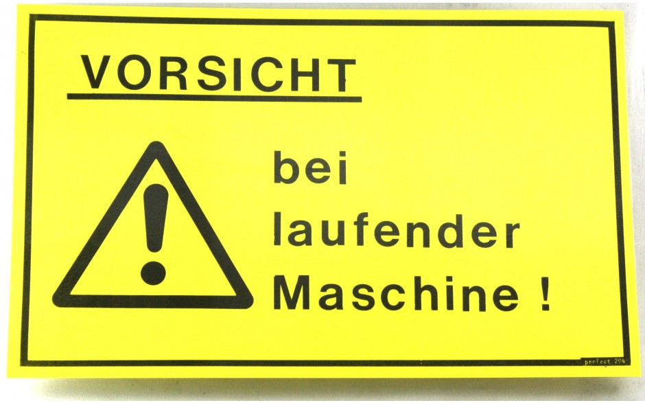 Warnschild ''Vorsicht bei